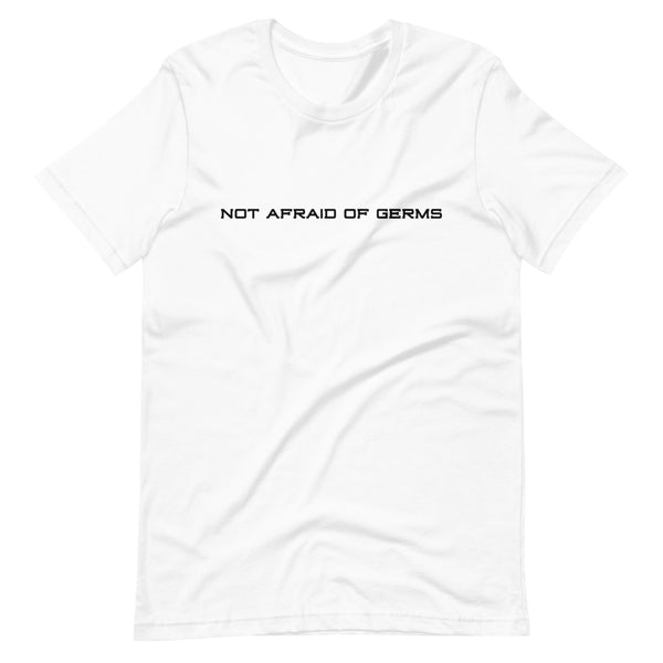 White IX "Not Afraid Of Germs" T-Shirt
